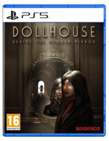 Dollhouse Behind The Broken Mirror 