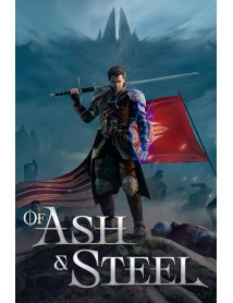 Of Ash And Steel 