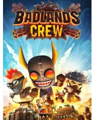 Badlands Crew