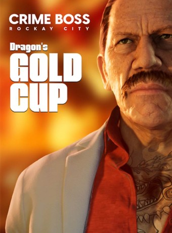 Crime Boss Rockay City Dragon's Gold Cup Digital pentru PC