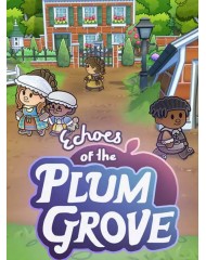Echoes Of The Plum Grove