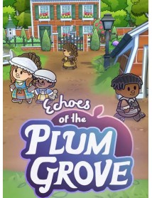 Echoes Of The Plum Grove 