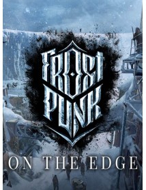 Frostpunk On The Edge 