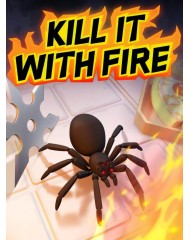Kill It With Fire