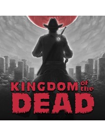 Kingdom Of The Dead 