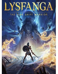 Lysfanga The Time Shift Warrior