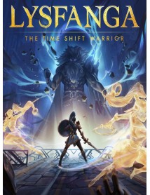 Lysfanga The Time Shift Warrior 