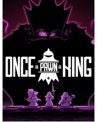 Once A Pawn A King Early Access