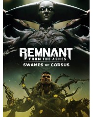 Remnant From The Ashes Swamps Of Corsus