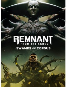 Remnant From The Ashes Swamps Of Corsus 