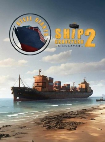 Ship Graveyard Simulator 2 Steel Giants Dlc Digital pentru PC