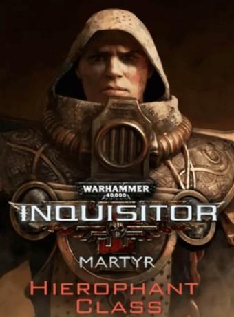 Warhammer 40 000 Inquisitor Martyr Hierophant Class Digital pentru PC