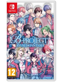 B Project Ryusei Fantasia 