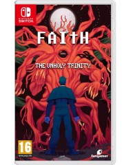 Faith The Unholy Trinity