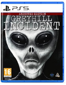 Greyhill Incident Abducted Edition  Greyhill Incident Abducted Edition