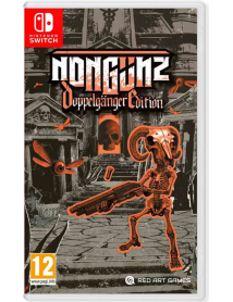 Nongunz Doppelganger Edition 