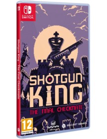 Shotgun King The Final Checkmate 