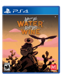 Where The Water Tastes Like Wine 