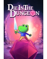 Die In The Dungeon