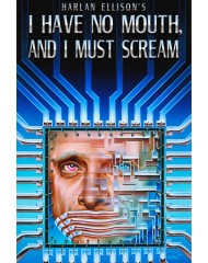 I Have No Mouth And I Must Scream