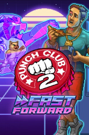 Punch Club 2 Fast Forward Digital pentru PC