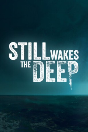Still Wakes The Deep Digital pentru PC