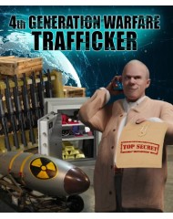 Trafficker 4th Generation Warfare
