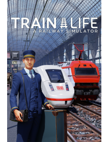 Train Life A Railway Simulator 