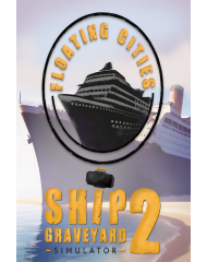 Ship Graveyard Simulator 2 Floating Cities Dlc