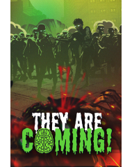 They Are Coming