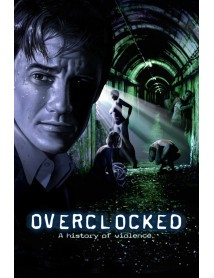 Overclocked A History Of Violence 