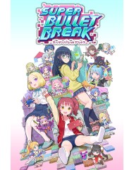 Super Bullet Break