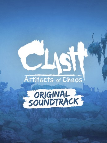 Clash Artifacts Of Chaos Original Soundtrack Digital pentru PC