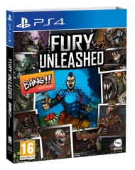 Fury Unleashed Bang Edition