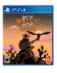 Where The Water Tastes Like Wine