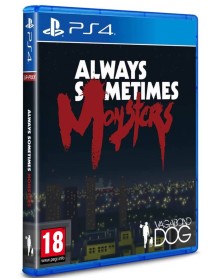 Always Sometimes Monsters 