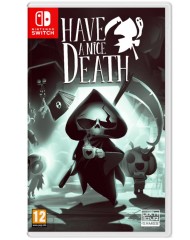 Have A Nice Death