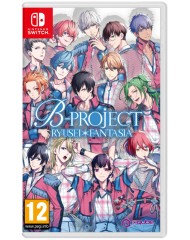 B Project Ryusei Fantasia