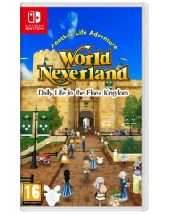 World Neverland Daily Life In The Elnea Kingdom