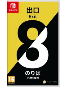 The Exit 8 Platform 8 